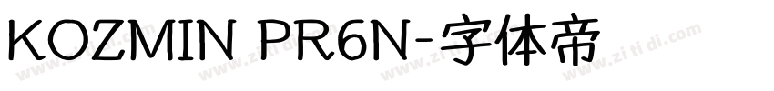 KOZMIN PR6N字体转换